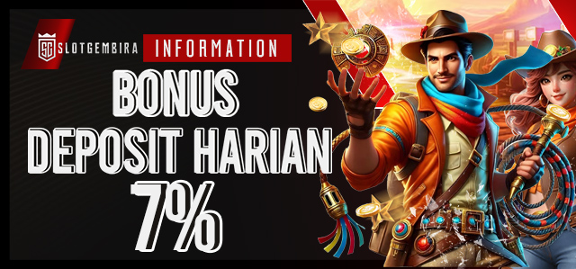 BONUS DEPOSIT HARIAN 7%