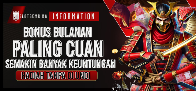 BONUS BULANAN PALING CUAN