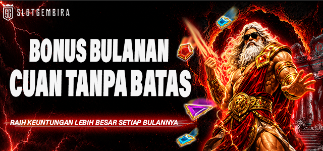 BONUS BULANAN PALING CUAN