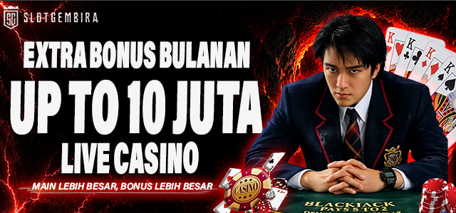 EXTRA BONUS BULANAN CASINO
