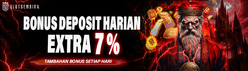 BONUS EXTRA DEPOSIT HARIAN 7%